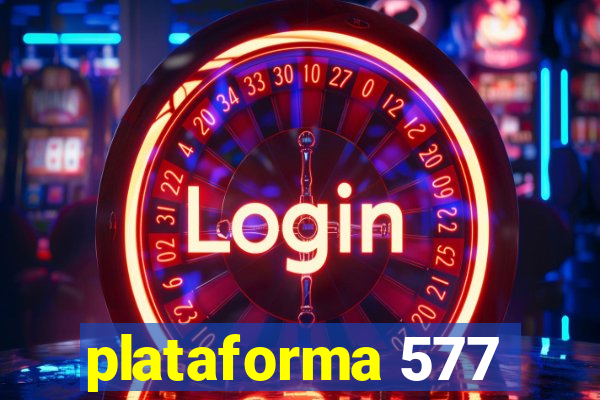 plataforma 577